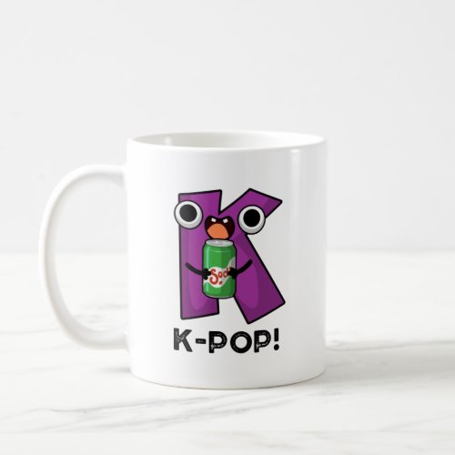 K_Pop Funny Music Soda Pop Pun Coffee Mug