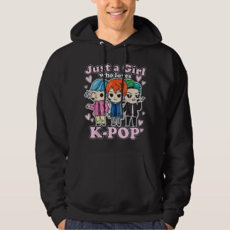 K-Pop Just A Girl Who Loves K-Pop Korean Pop Band Hoodie