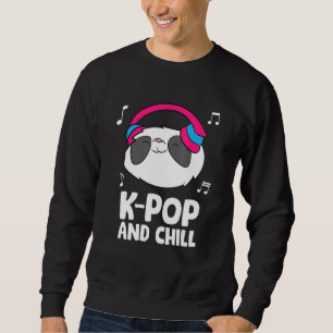 K Pop Music And Chill Panda Korean Music Sweatshirt