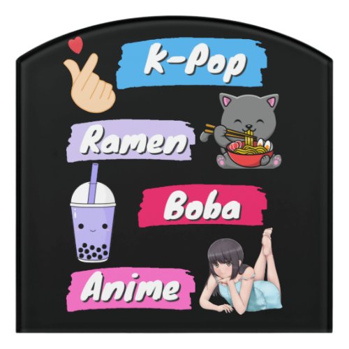 K_Pop Ramen Boba and Anime Pop Culture Fan  Door Sign