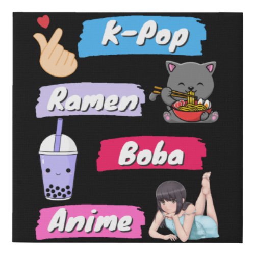 K_Pop Ramen Boba and Anime Pop Culture Fan    Faux Canvas Print