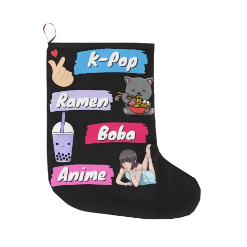 K_Pop Ramen Boba and Anime Pop Culture Fan  Large Christmas Stocking