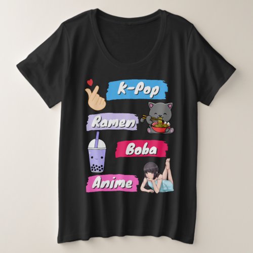 K_Pop Ramen Boba and Anime Pop Culture Fan   Plus Size T_Shirt