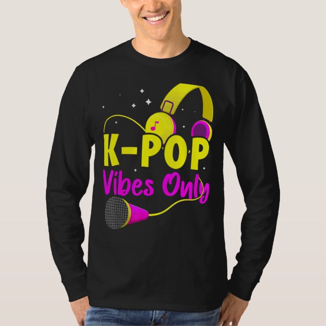 K Pop Vibes Only Asian T-Shirt (Front)