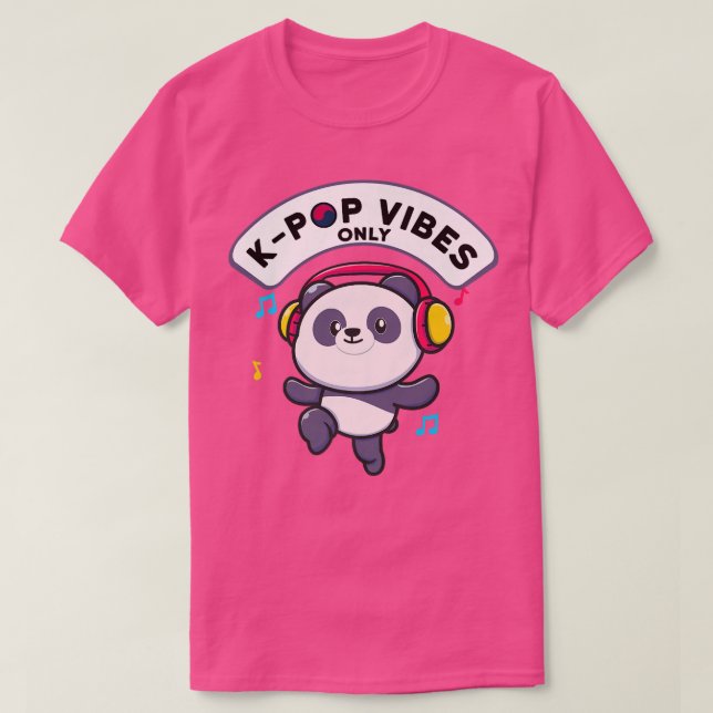 K-pop Vibes Only - Korean Pop Music K-pop1548 T-Shirt (Design Front)