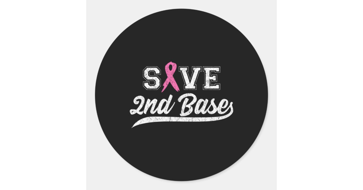 Save 2nd Base Sticker K Ribbon Save Second Base Breast Cancer Awareness Classic Round Sticker ...