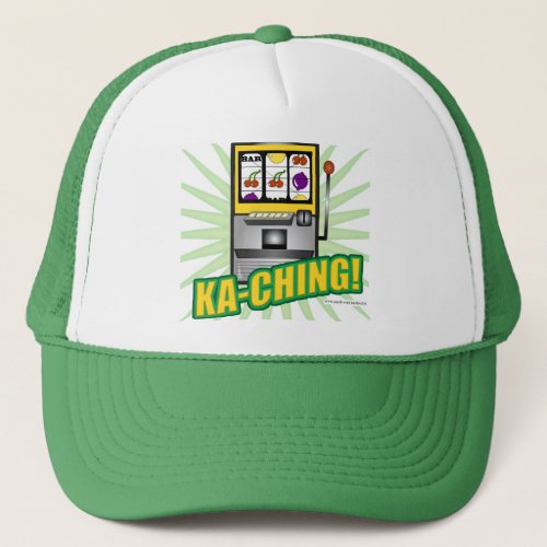 Ka_Ching Big Money Trucker Hat