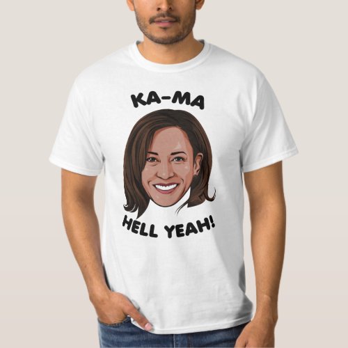 KA_MA HELL YEAH T_Shirt