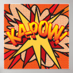 KA-POW Fun Retro Comic Book Pop Art Poster<br><div class="desc">A cool,  trendy and fun design that puts the wham,  zap,  pow into your home,  office and life.  A great gift for you,  your friends or your family. Designed by ComicBookPop© at www.zazzle.com/comicbookpop*</div>