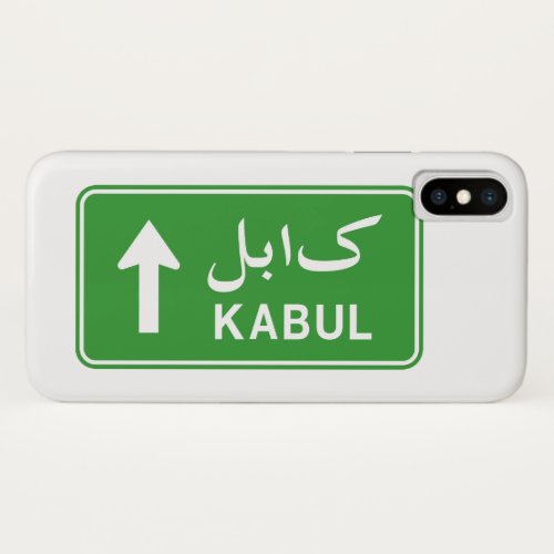 Kabul Afghanistan Highway Traffic Street Sign iPhone X Case