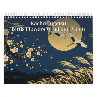Kacho Fugetsu Birds Flowers Wind and Moon Art Calendar