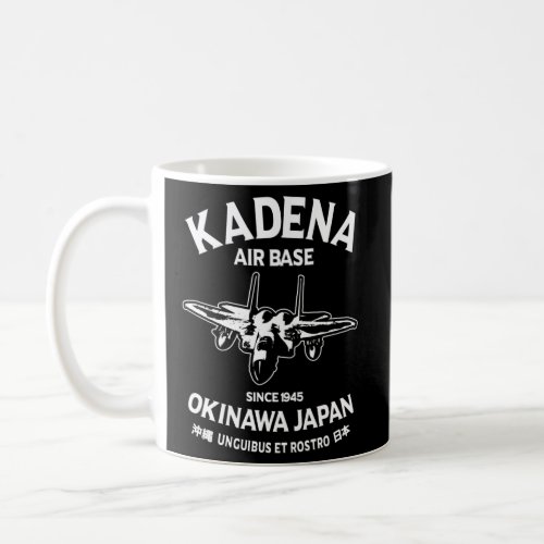 Kadena Air Base Okinawa Japan F_15 Tactical Fighte Coffee Mug