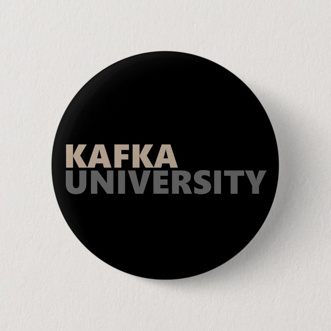 Kafka University School Spirit Existential Anxiety Button (Front)