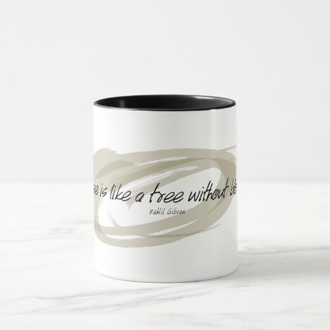 Kahlil Gibran Life Without Love Quote Mug (Center)