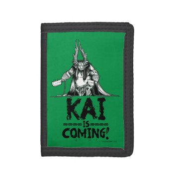 Kai Is Coming! Trifold Wallet by kungfupanda at Zazzle