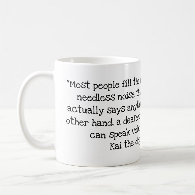 Kai the Dog Quote #3 Mug (Left)