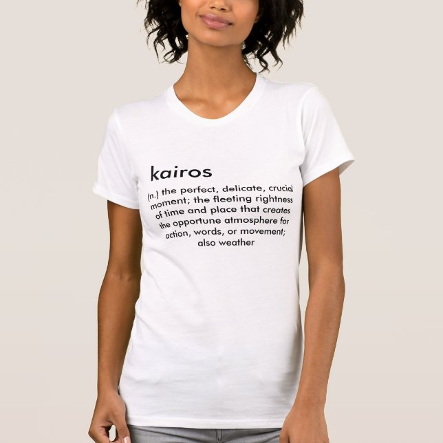 Kairos Definition Shirt (Front)