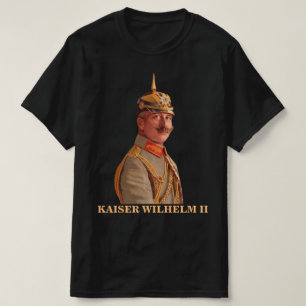 Kaiser Wilhelm II, Emperor of Germany T-Shirt