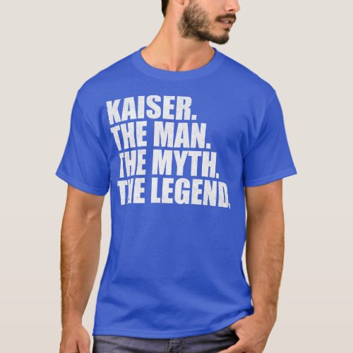 KaiserKaiser Name Kaiser given name T_Shirt