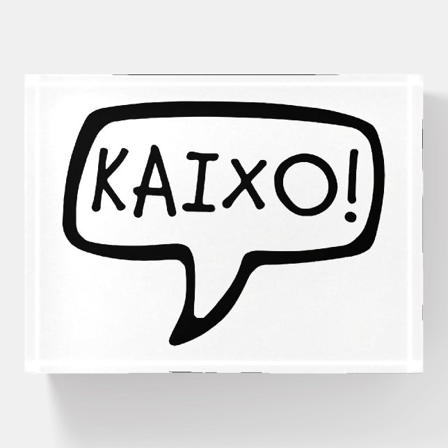 KAIXO! Basque Country, Hello, Hi, Speech Bubble Paperweight (Front)