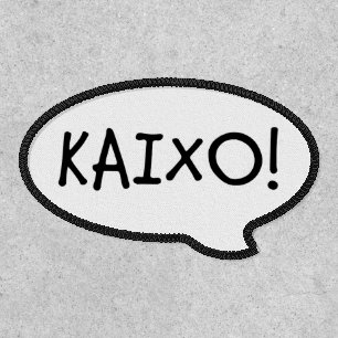 KAIXO! Basque Country, Hello, Hi, Speech Bubble Patch