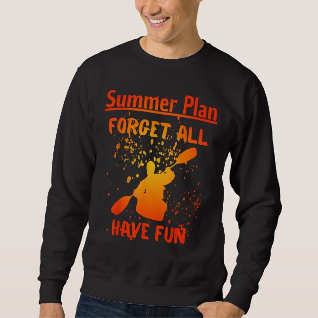 Kajak Summer Break 2023 Kajaking Happy Last Day Of Sweatshirt (Front)