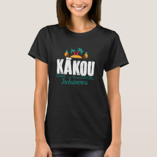 Kakou Hawaiian Aloha Language Saying Souvenir Trop T-Shirt