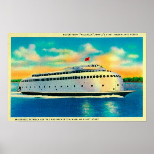 Kalakala Ferry Worlds First Streamlined Poster