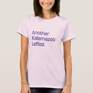 Kalamazoo Leftist T-Shirt