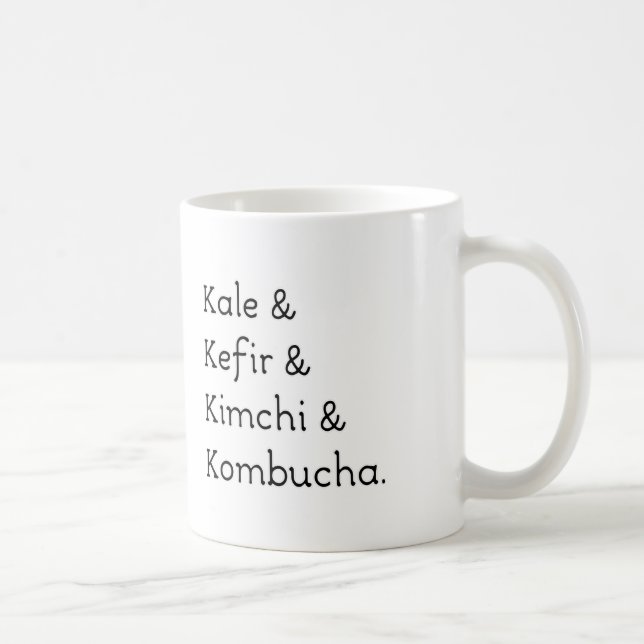 Kale Kefir Kimchi Kombucha Coffee Mug (Right)