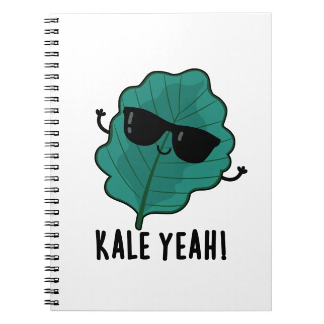 Kale Yeah Funny Veggie Pun  Notebook (Front)