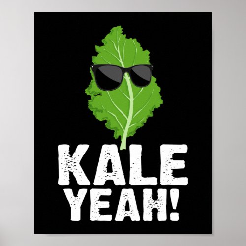 Kale Yeah Pun Vegan Gardening Poster