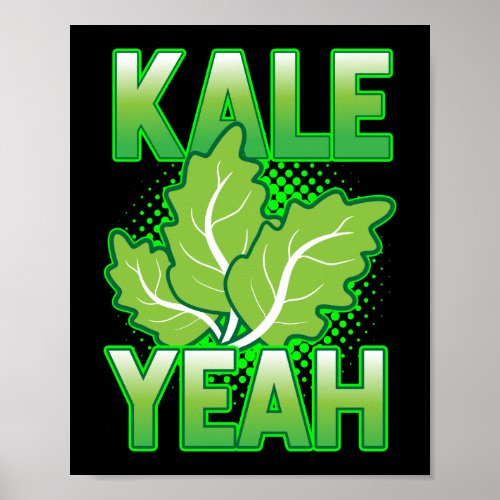 Kale Yeah Pun Vegan Gardening Poster
