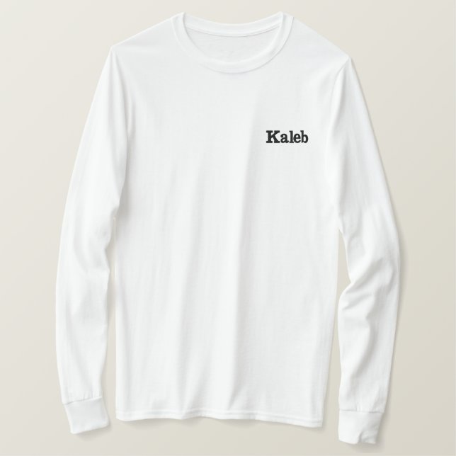 Kaleb: Embroidered Male Name, Long Sleeve Tshirt (Design Front)
