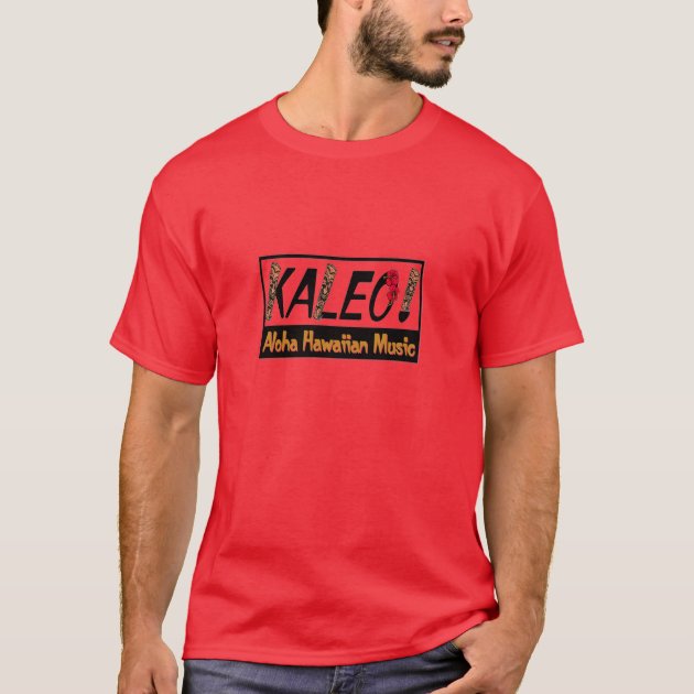 KALEO Aloha Hawaiian Music T Shirt Zazzle