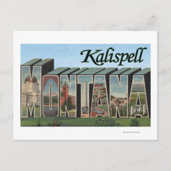 Kalispell  Montana - Large Letter Scenes Postcard by LanternPress at Zazzle