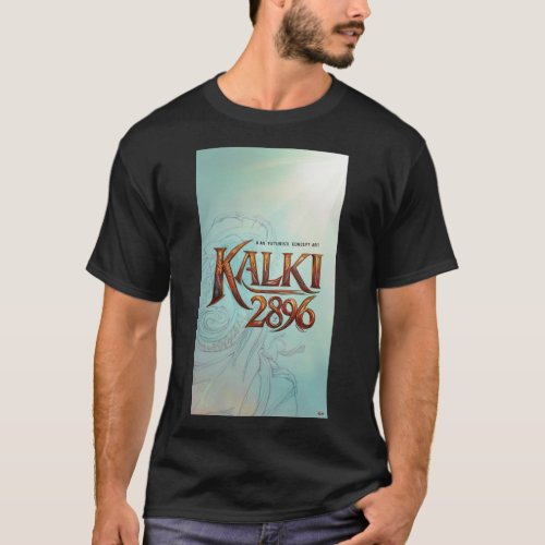 Kalki 2896 _ Epic Sci_Fi Typography T_Shirts