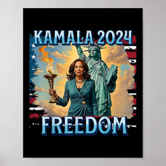 Kamala 2024 For President Campaign Lady Liberty To Poster