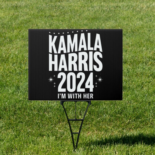 Kamala 2024 Support I'm With Her Kamala Harris  Sign (Insitu)