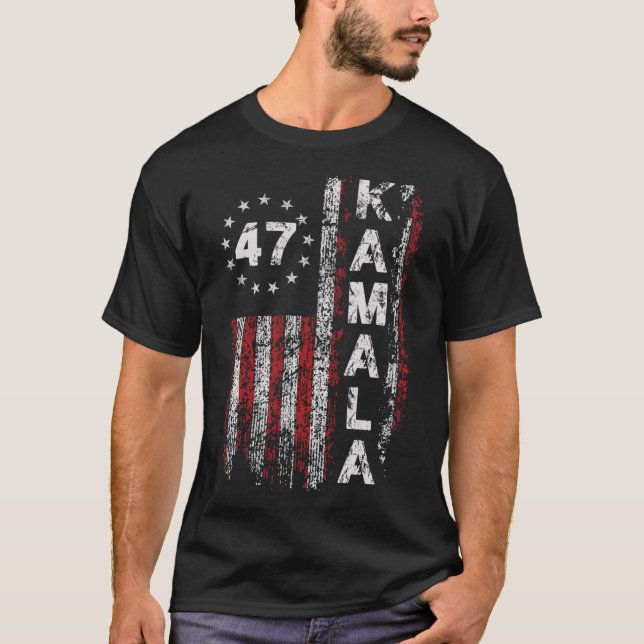 Kamala 47 Kamala47 President Usa America Flag 2024 T-Shirt (Front)