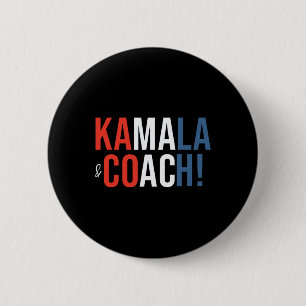 Kamala And Coach President Kamala Harris Wheimer 2 Button