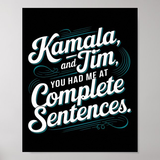 Kamala And Tim You Had Me At Complete Sentences 2  Poster (Front)