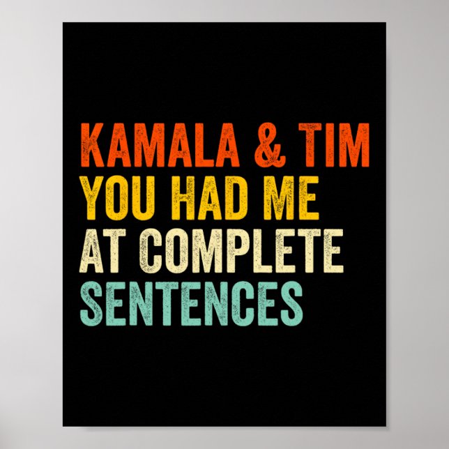 Kamala And Tim You Had Me At Complete Sentences  Poster (Front)