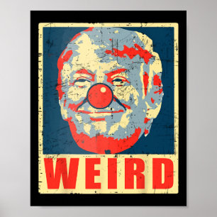 Kamala Anti Trump Clown Vintage Retro Trump Weird  Poster