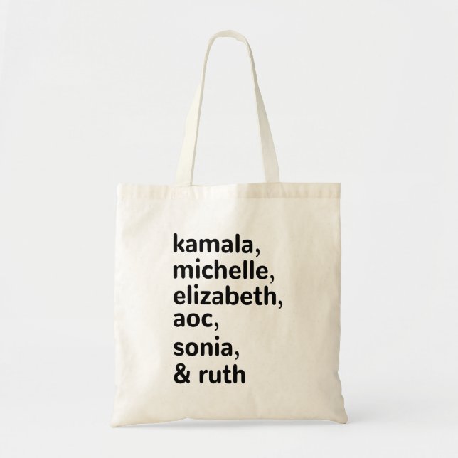 Kamala, AOC, RBG, Ruth Bader Michelle Obama Tote Bag (Front)
