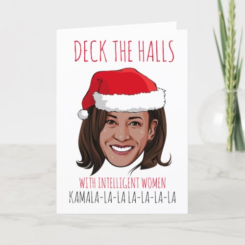 Kamala Christmas Card Deck the Halls  Card