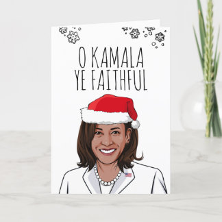 Kamala Christmas Card: O Kamala Ye Faithful Card