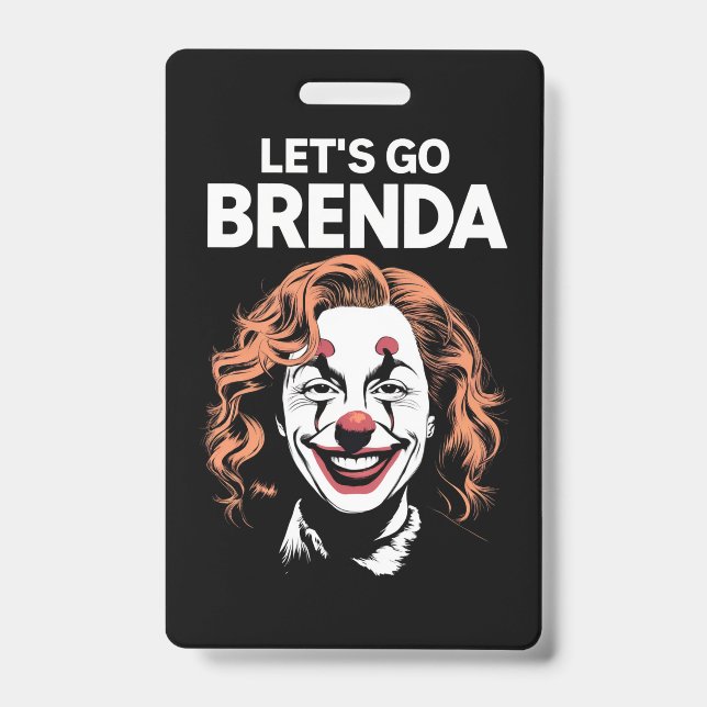 Kamala Clown Let's Go Brenda Badge (Front)
