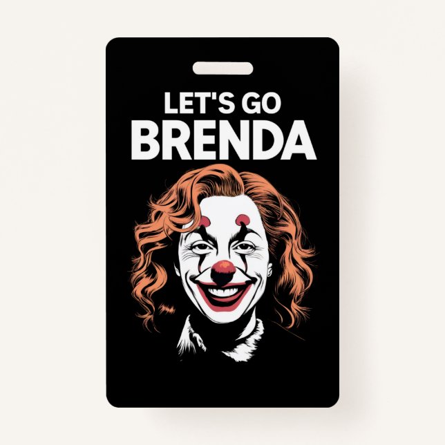 Kamala Clown Let's Go Brenda Badge (Front)