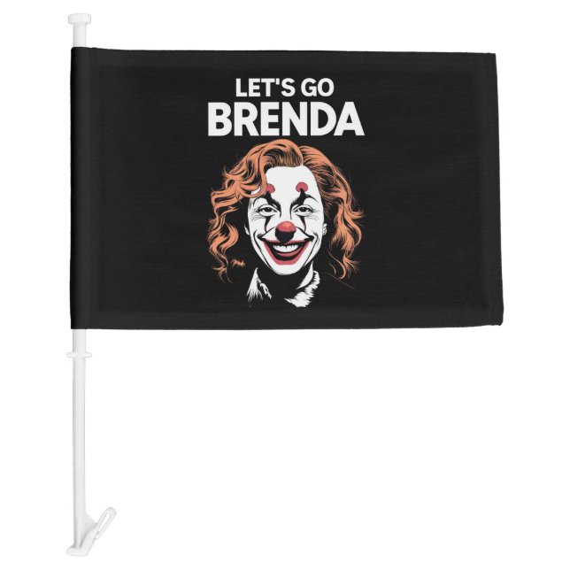 Kamala Clown Let's Go Brenda Car Flag (Front)